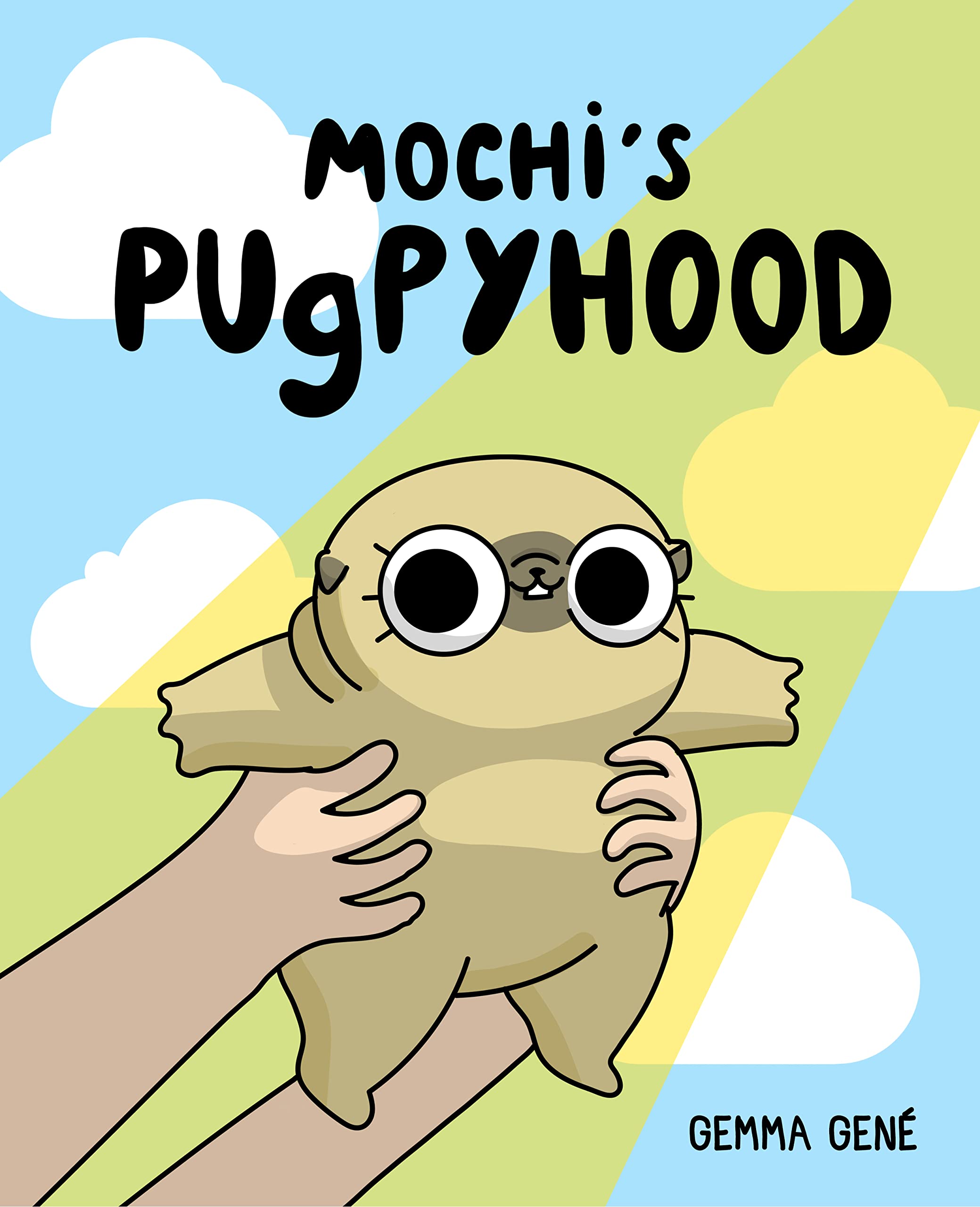Mochi's Pugpyhood (Kindle Edition)