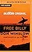 Free Billy (Audible Original Stories)