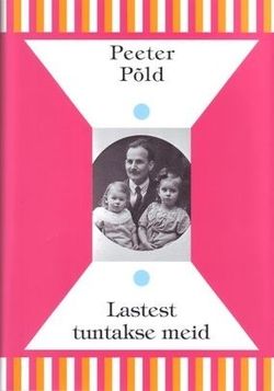 Lastest tuntakse meid (Hardcover)