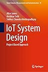 IoT System Design: project based approach