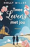 Twee levens met jou