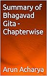 Summary of Bhagavad Gita Summary of Bhagavad Gita