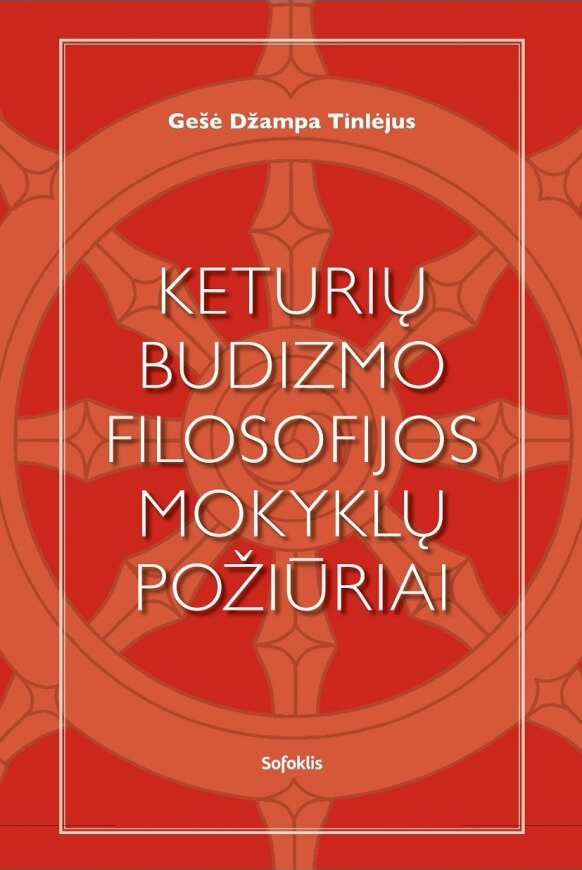 Keturių budizmo filosofijos mokyklų požiūriai (Hardcover)