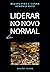 Liderar no Novo Normal