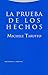 La prueba de los hechos (Derecho) (Spanish Edition)