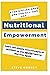 Nutritional Empowerment by Steve Corney