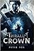 A Thrall's Crown