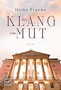 Der Klang von Mut (Glücksstimmen 1)