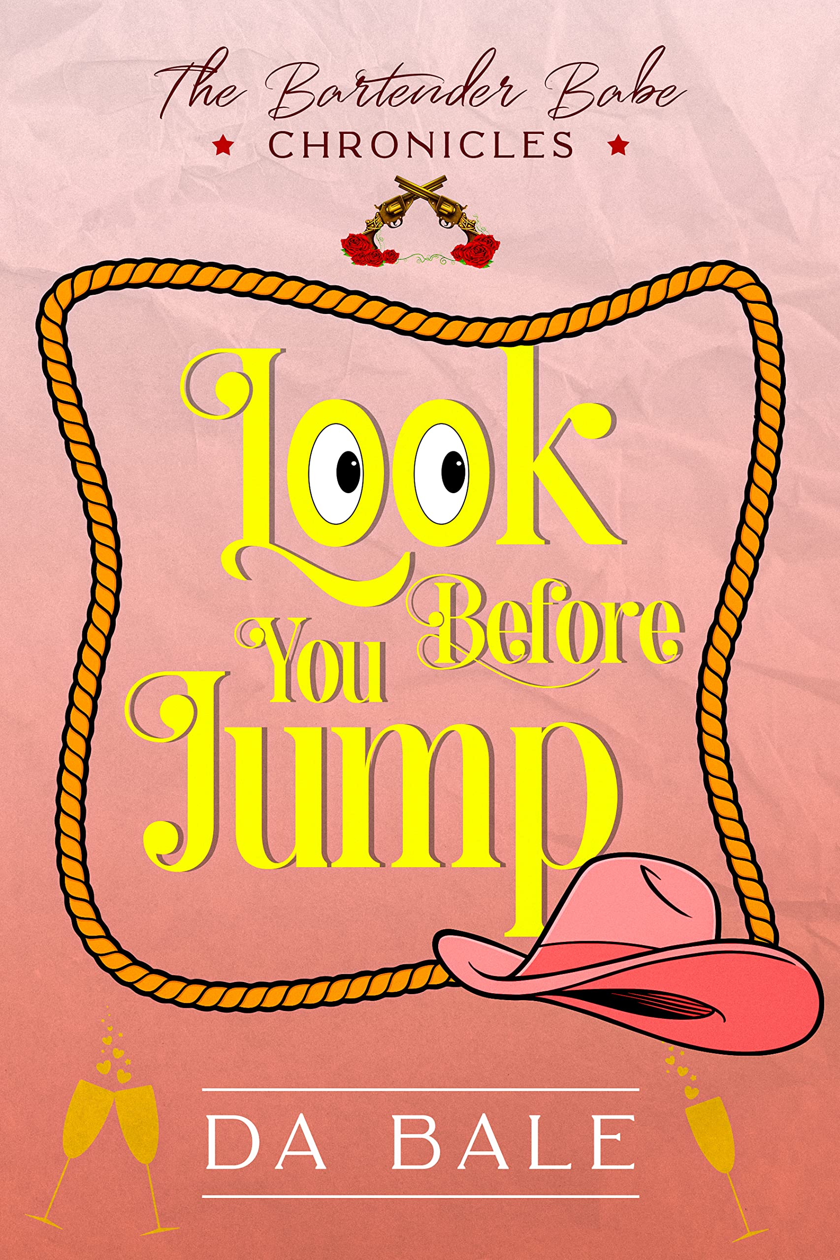 Look Before You Jump: a Hilarious Southern Mystery Romance (The Bartender Babe Chronicles Book 1)