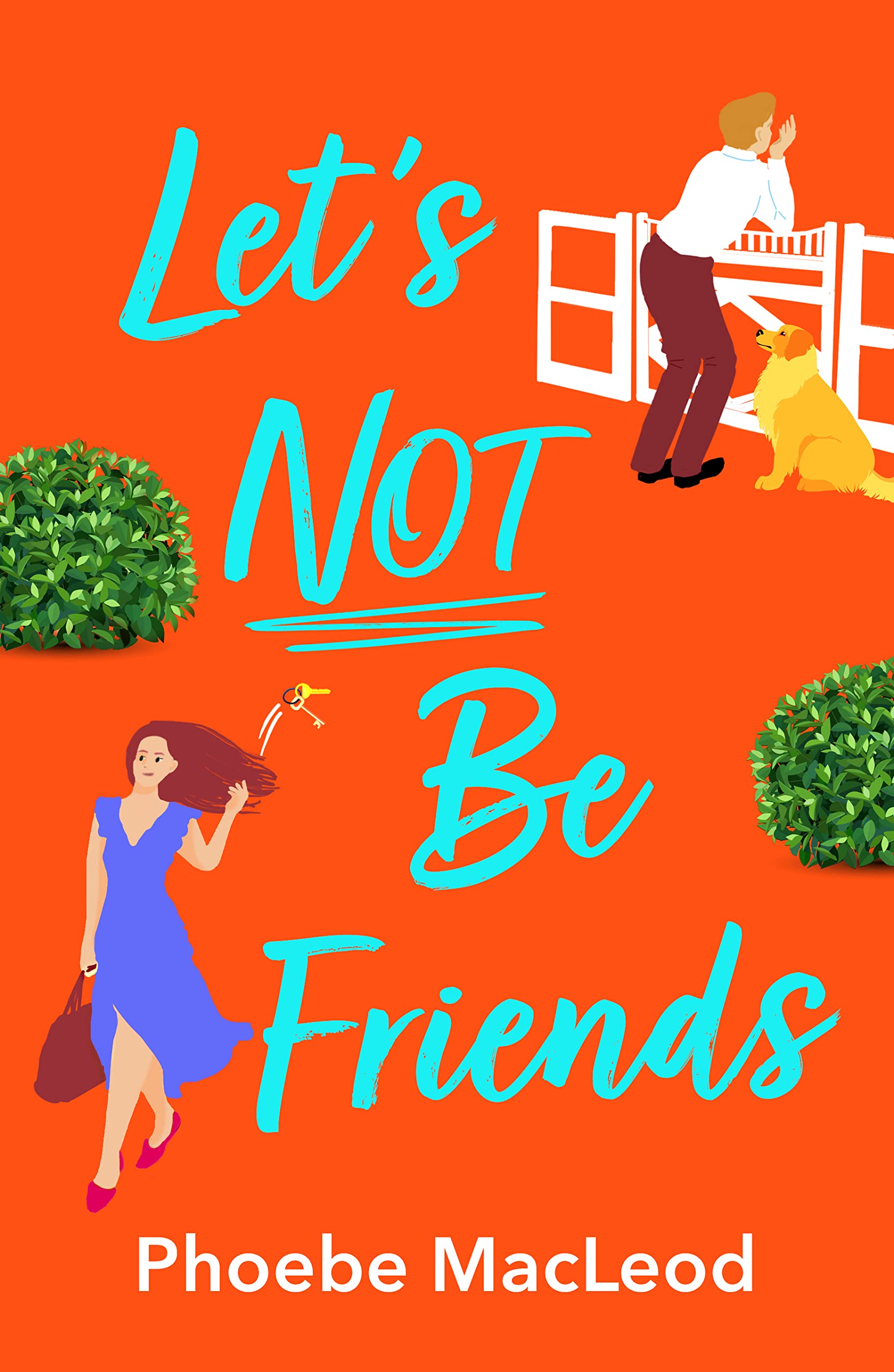 Let's Not Be Friends (Kindle Edition)