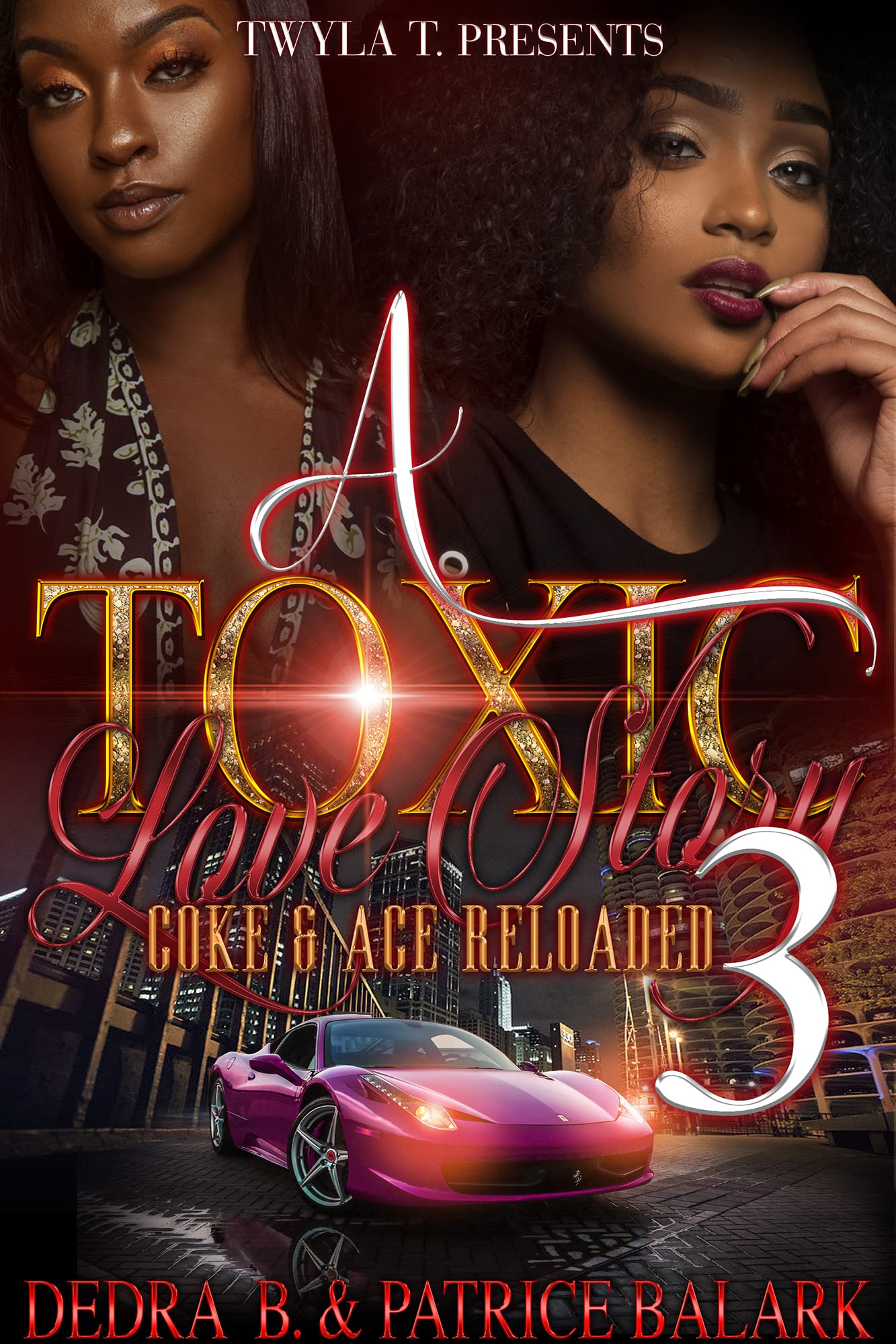 A Toxic Love Story 3 (Kindle Edition)