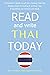 Read & Write Thai Today: The Quickest & Easiest Method to Learn to Read Thai. Read Your First Thai Word on the Very First Day!