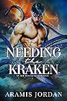 Needing the Kraken (Cursed Mermen, #6)