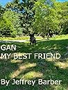 Gan My Best Friend