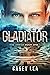 Gladiator (The Arena Book 1)