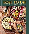 Love to Eat: 75 E...