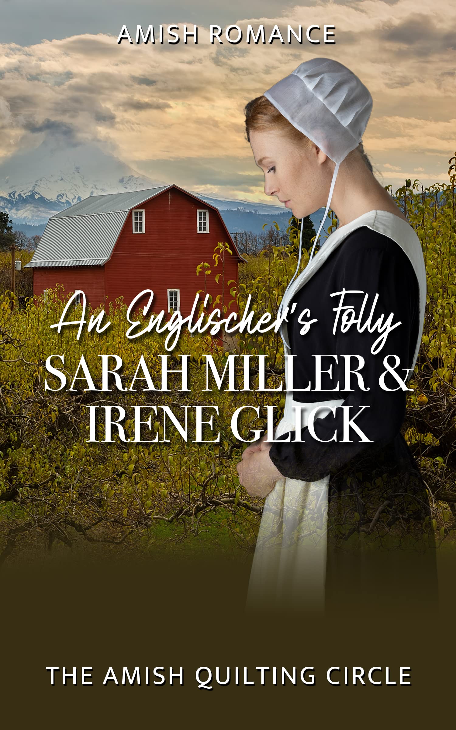 An Englischer's Folly (The Amish Quilting Circle #1)