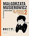 Na Jowisza! 2. Nadal uzupełniam Jeżycjadę by Małgorzata Musierowicz