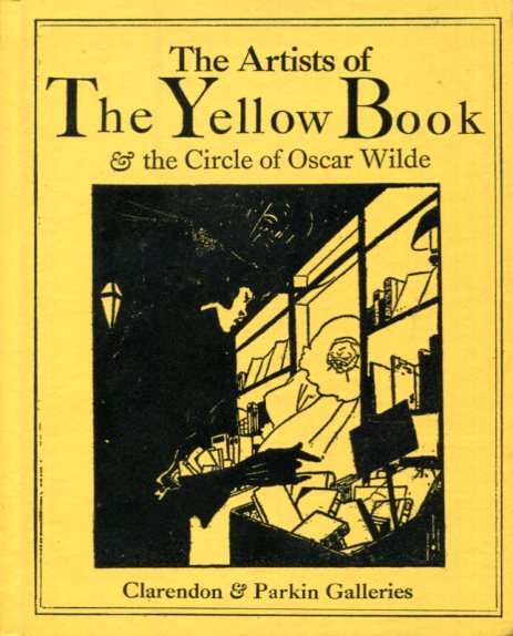 The Artists of the Yellow Book and the Circle of Oscar Wilde: 5 October to 4 November 1983