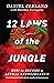 12 Laws of the Jungle by Daniel Cleland
