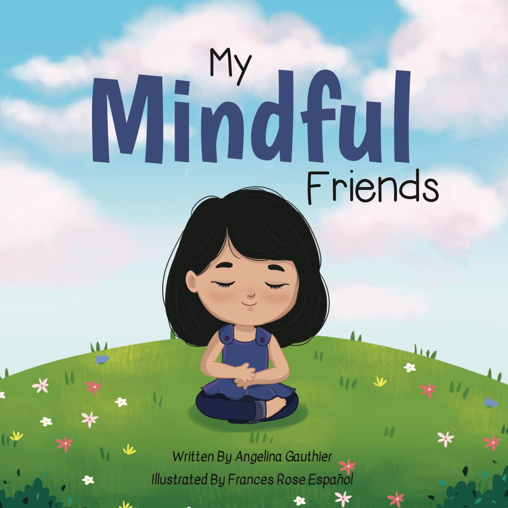 My Mindful Friends (Kindle Edition)