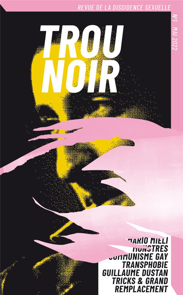 Trou noir, revue de la dissidence sexuelle (#1)