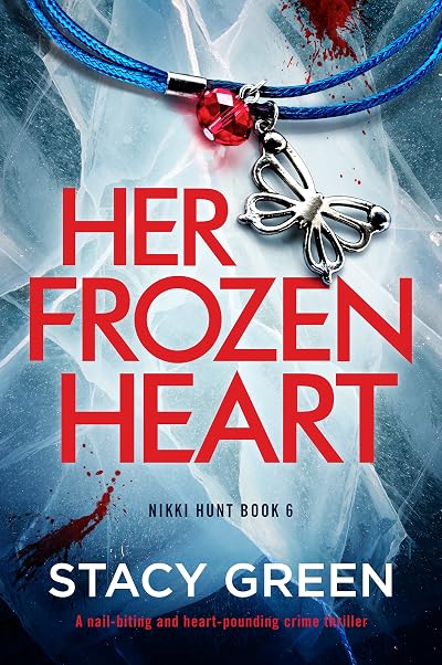Her Frozen Heart (Nikki Hunt #6)