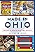 Made in Ohio: A History of ...
