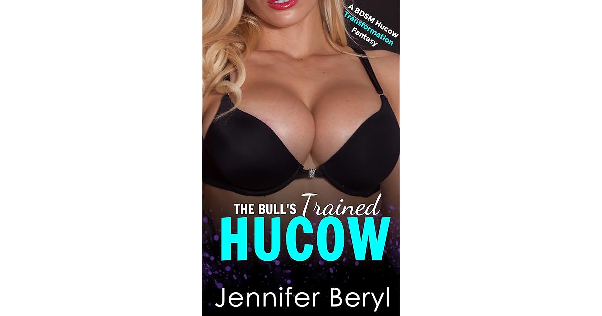 the-bull-s-trained-hucow-a-bdsm-hucow-transformation-fantasy-by