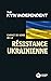 Carnet de bord de la résistance ukrainienne by The Kyiv Independent
