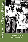 Tree Rings (Where the Seed is Planted Book 3)