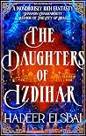 The Daughters of Izdihar by Hadeer Elsbai