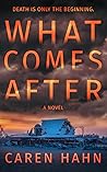 What Comes After