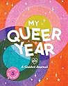 My Queer Year: A ...