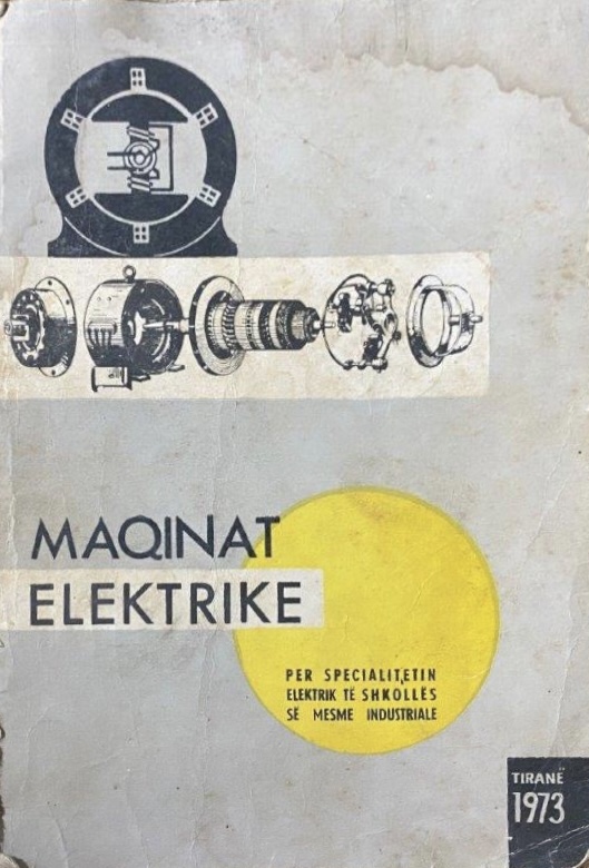 Maqinat elektrike : për specialitetin elektrik të shkollës së mesme industriale