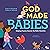 God Made Babies: Helping Pa...
