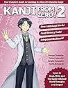Kanji From Zero! 2: Master Kanji with Proven Techniques and Integrated Workbook Kanji From Zero! 2: Master Kanji with Proven Techniques and Integrated Workbook