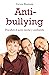 Anti-bullying: Descubrir el...