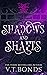 Shadows and Shafts (The Kno...