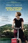 Donna Fortuna e i suoi amori by Simona Tassinari