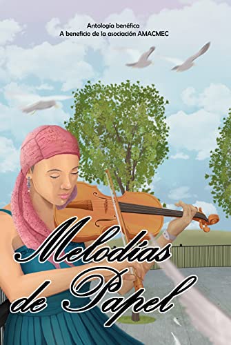 Melodías de papel: Antología benéfica