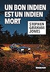 Un bon Indien est...