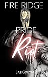 Riot (Fire Ridge Pride #5)