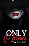Only Oona by Tamatha Cain