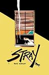 Stray by Molly Mendoza