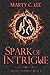Spark of Intrigue (Unexpected Heroes)