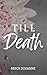 Till Death