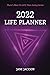 2022 LIFE PLANNER: Weekly P...