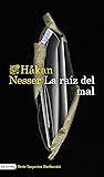 La raíz del mal