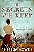 The Secrets We Keep